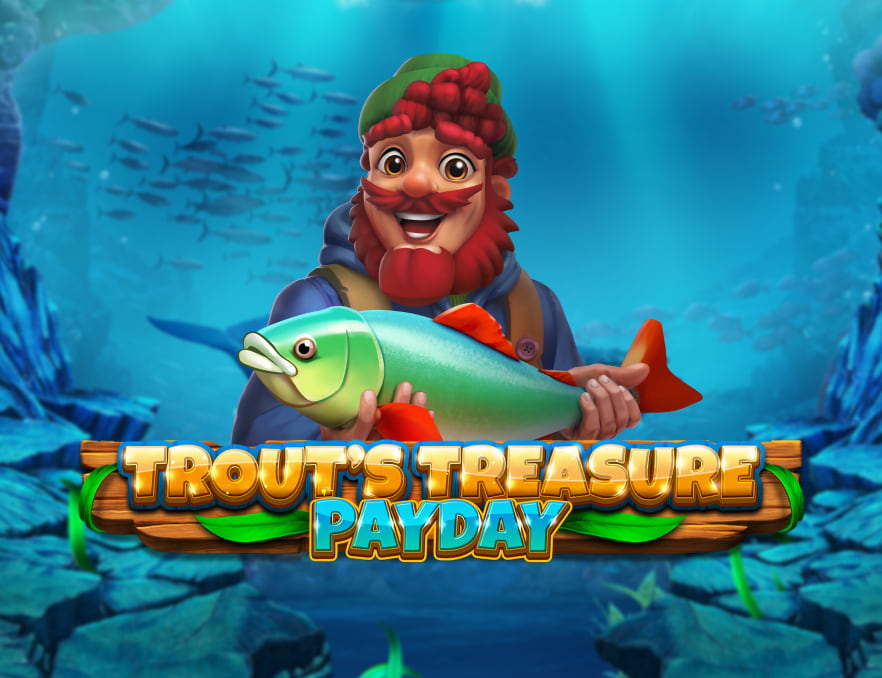 Trout's Treasure - Payday spinomenal