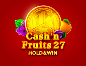 Cash'n Fruits 27 Hold And Win 1spin4win