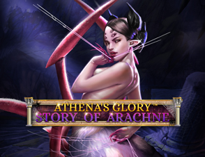 Athena's Glory - Story Of Arachne spinomenal