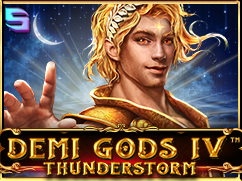 Demi Gods IV - Thunderstorm spinomenal