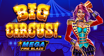 Mega Fire Blaze Big Circus playtech