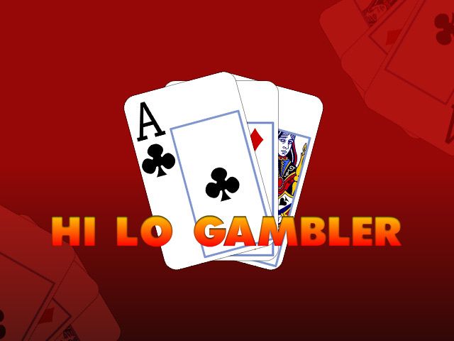 Hi Lo Gambler realistic